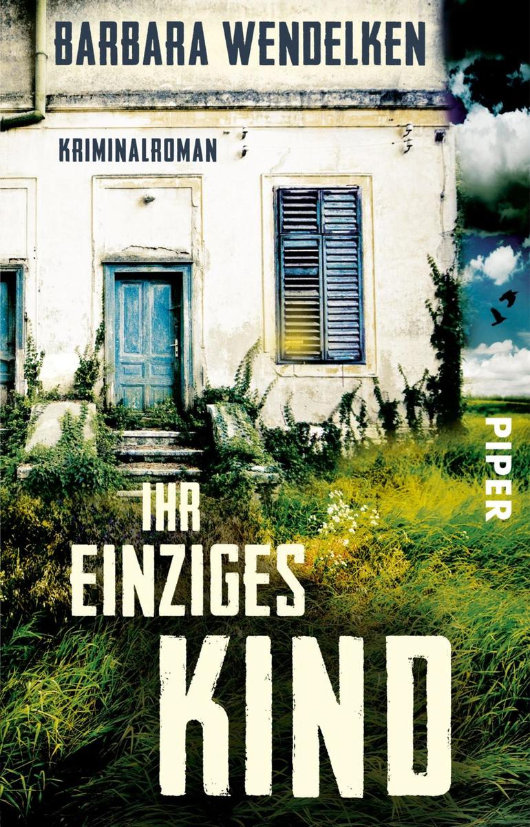 Produktbild: Ihr einziges Kind | Barbara Wendelken
