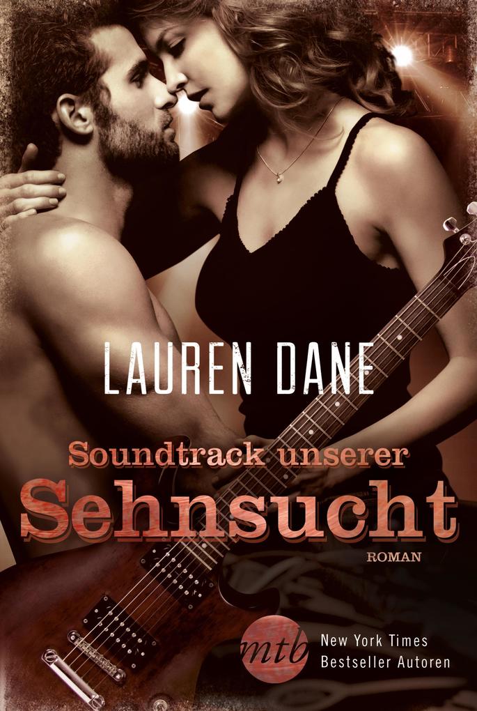 Produktbild: Soundtrack unserer Sehnsucht | Lauren Dane