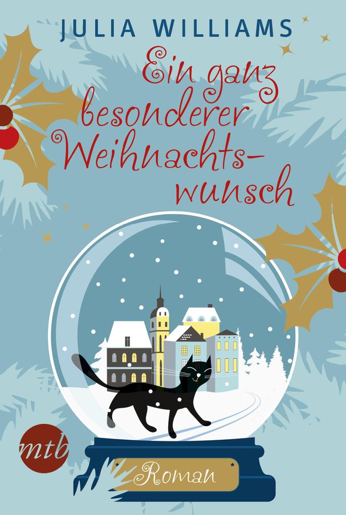 Produktbild: Ein ganz besonderer Weihnachtswunsch | Julia Williams
