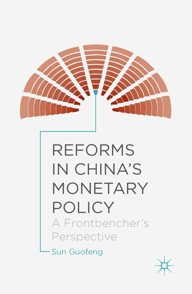 Produktbild: Reforms in China's Monetary Policy | Sun Guofeng