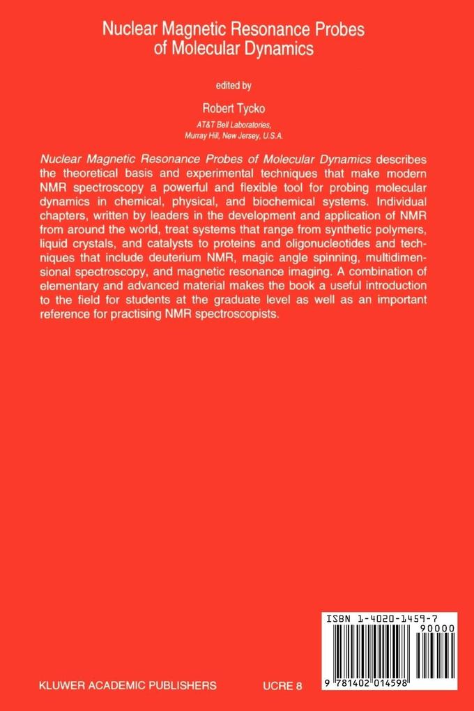 Weitere Ansicht: Nuclear Magnetic Resonance Probes of Molecular Dynamics