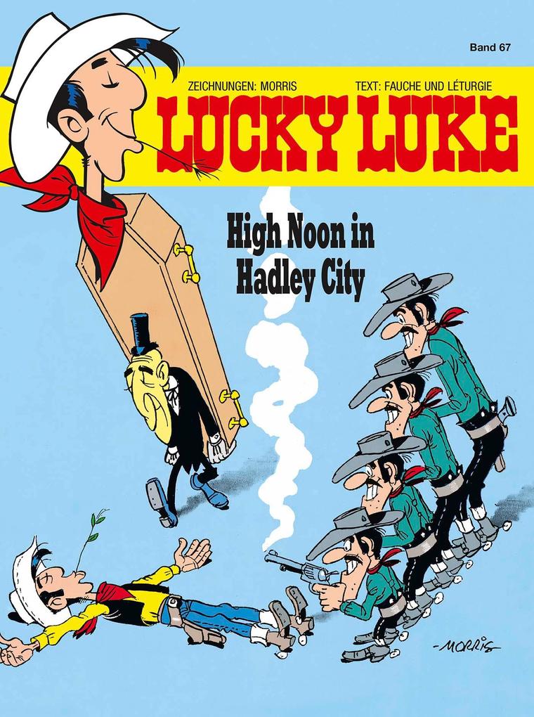 Produktbild: Lucky Luke 67 | Morris, Jean Léturgie, Xavier Fauche
