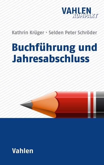 Produktbild: Buchführung und Jahresabschluss | Kathrin Krüger, Selden Peter Schröder