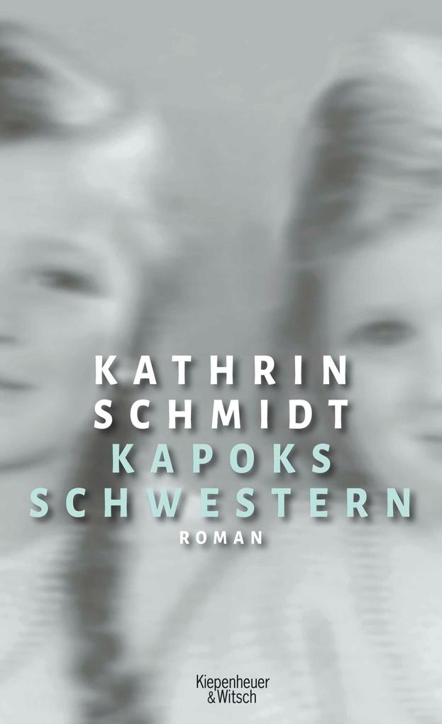 Produktbild: Kapoks Schwestern | Kathrin Schmidt