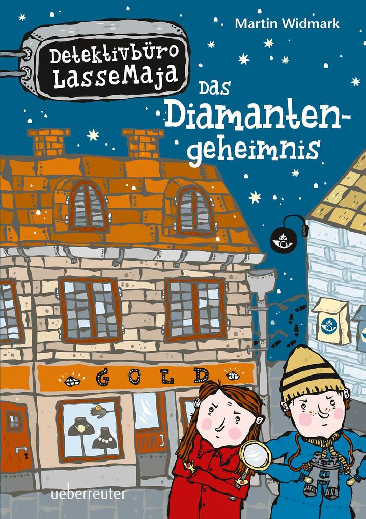 Produktbild: Detektivbüro LasseMaja - Das Diamantengeheimnis (Bd. 3) | Martin Widmark