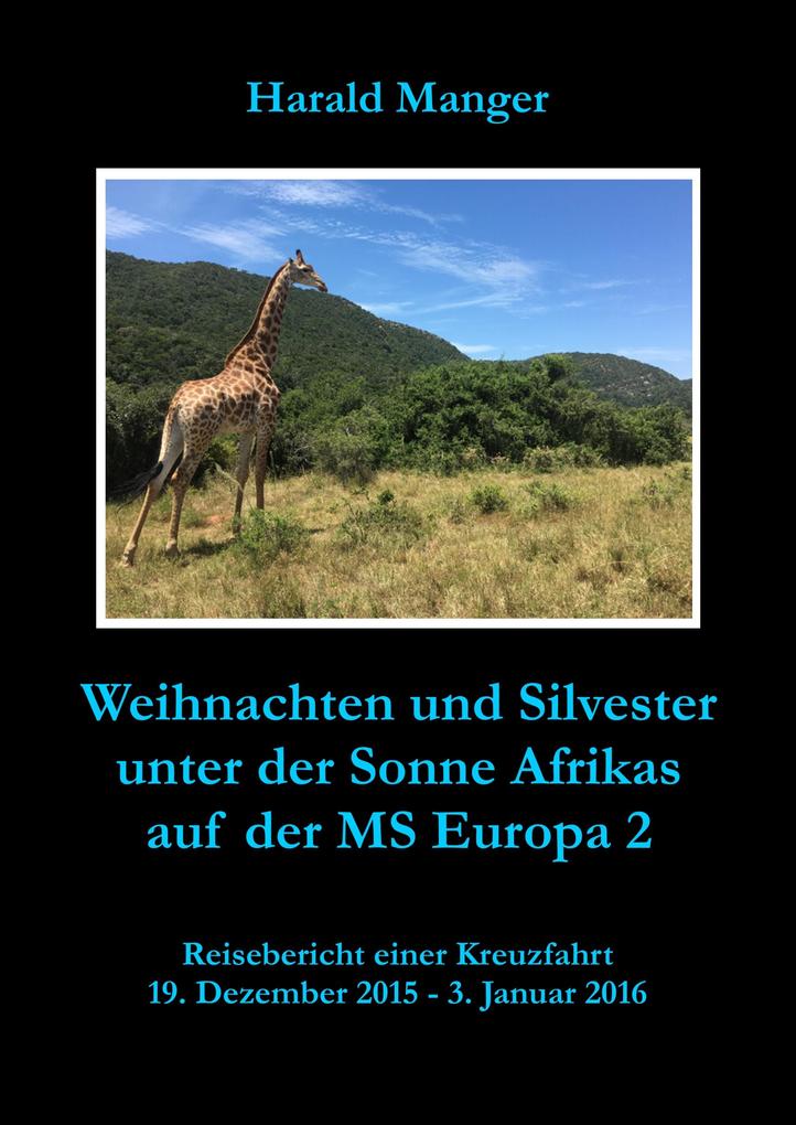 Produktbild: Weihnachten und Silvester unter der Sonne Afrikas auf der MS Europa 2 | Harald Manger