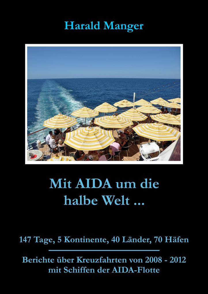 Produktbild: Mit AIDA um die halbe Welt | Harald Manger