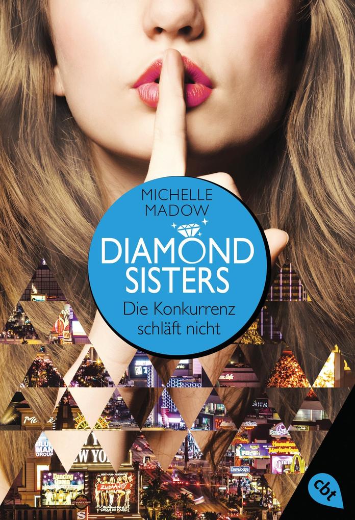 Produktbild: Diamond Sisters - Die Konkurrenz schläft nicht | Michelle Madow