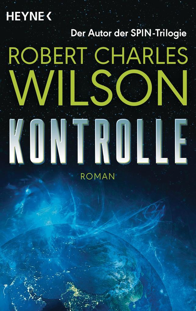 Produktbild: Kontrolle | Robert Charles Wilson