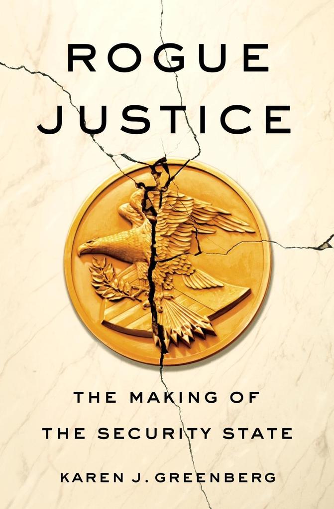 Produktbild: Rogue Justice | Karen J. Greenberg