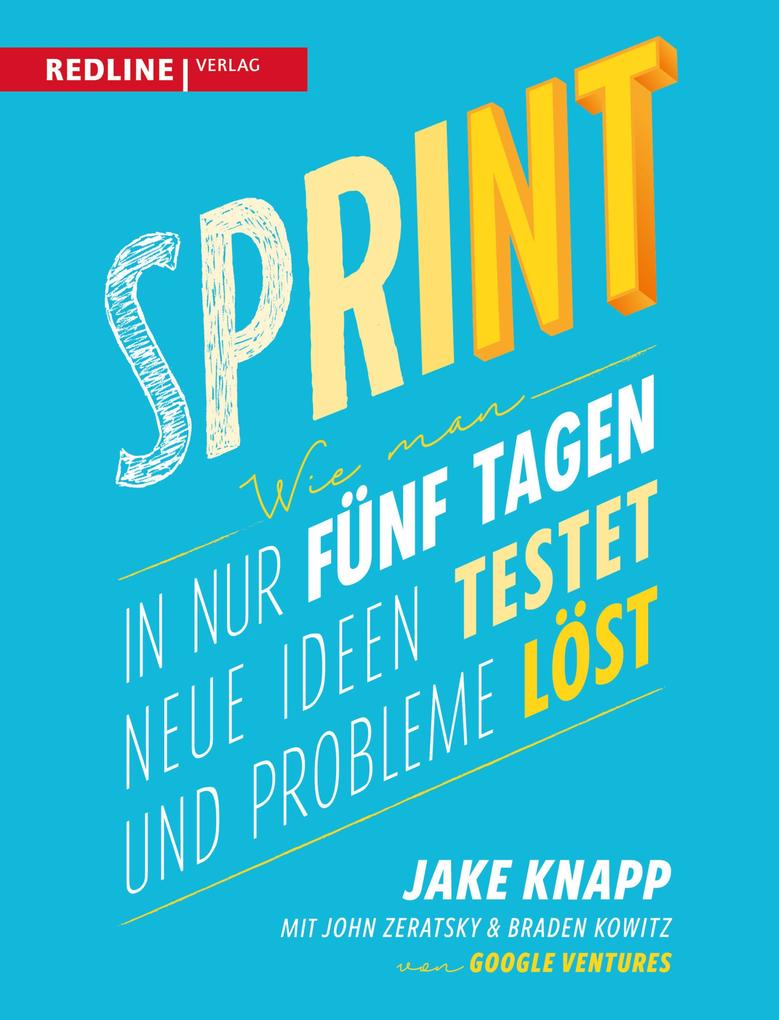 Produktbild: Sprint | Jake Knapp, Braden Kowitz, John Zeratsky