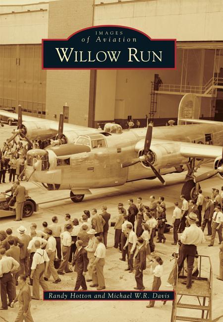 Produktbild: Willow Run | Randy Hotton, Michael W. R. Davis