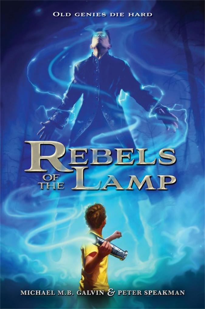 Produktbild: Rebels of the Lamp | Peter Speakman, Michael Galvin
