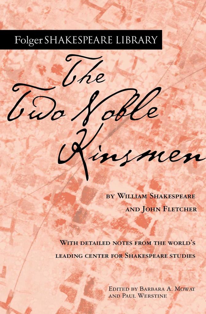 Produktbild: The Two Noble Kinsmen | William Shakespeare, John Fletcher