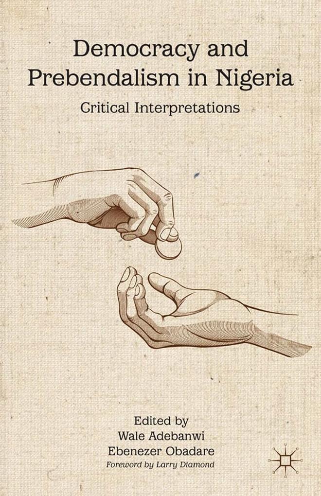 Produktbild: Democracy and Prebendalism in Nigeria