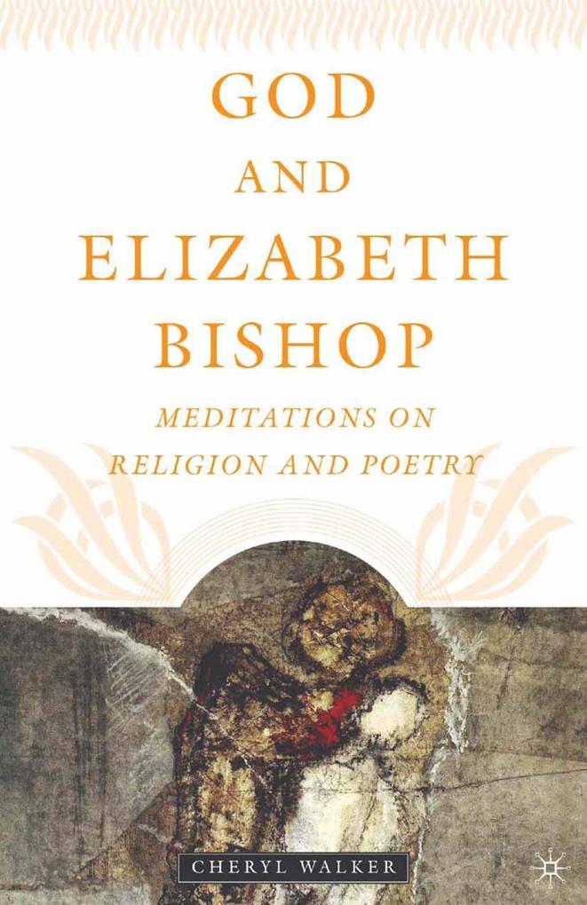 Produktbild: God and Elizabeth Bishop | C. Walker