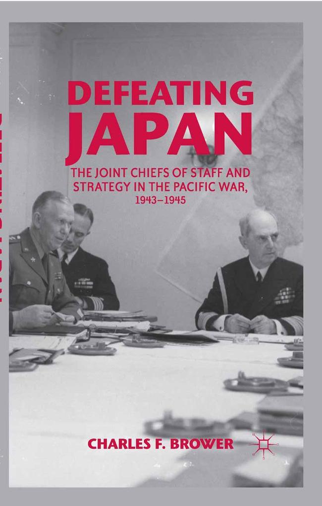 Produktbild: Defeating Japan | Charles F. Brower