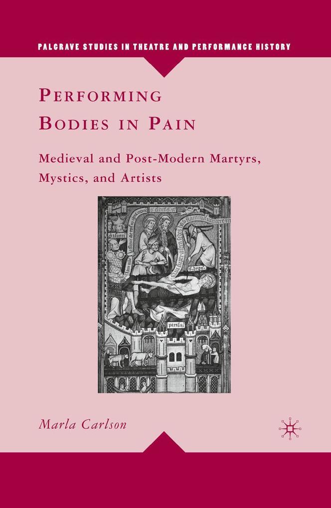 Produktbild: Performing Bodies in Pain | M. Carlson