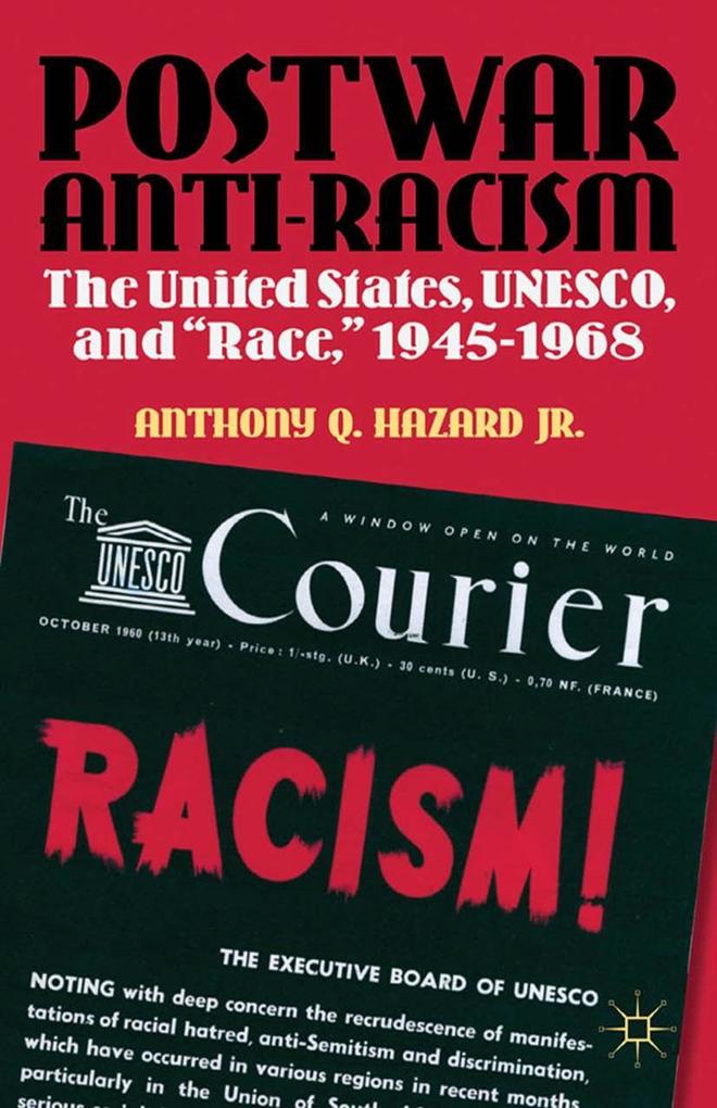 Produktbild: Postwar Anti-Racism | Anthony Q. Hazard