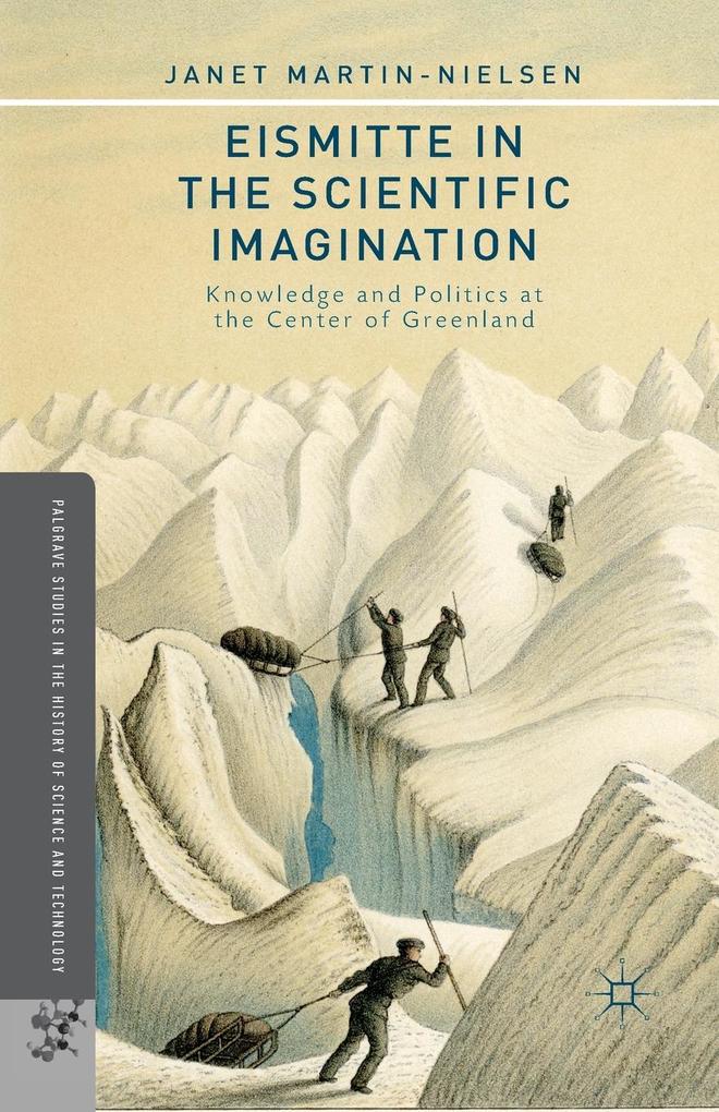 Produktbild: Eismitte in the Scientific Imagination | J. Martin-Nielsen