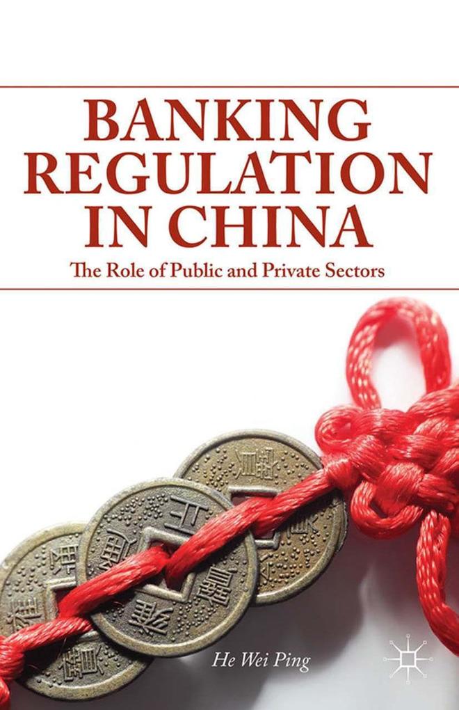 Produktbild: Banking Regulation in China | W. He