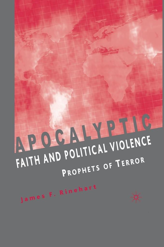 Produktbild: Apocalyptic Faith and Political Violence | J. Rinehart