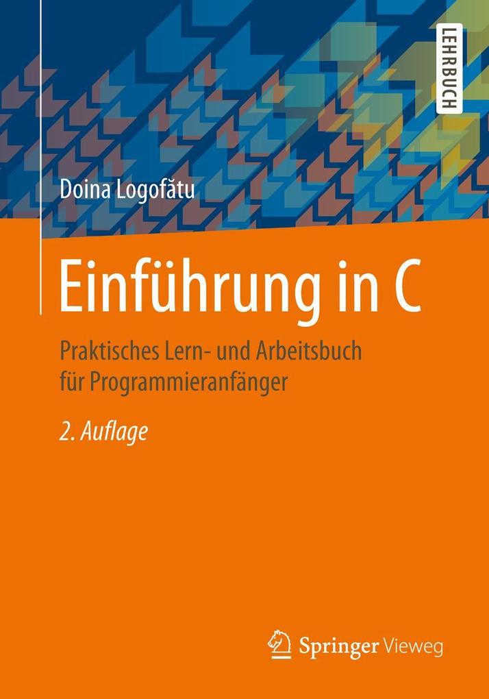 Produktbild: Einführung in C | Doina Logoftu, Doina Logofatu