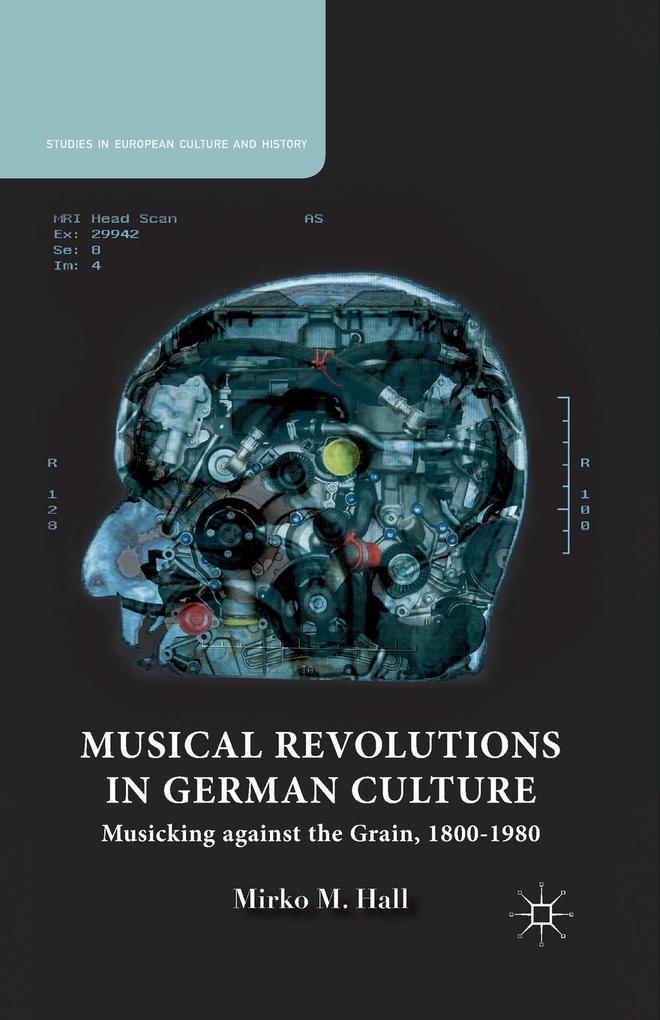 Produktbild: Musical Revolutions in German Culture | M. Hall