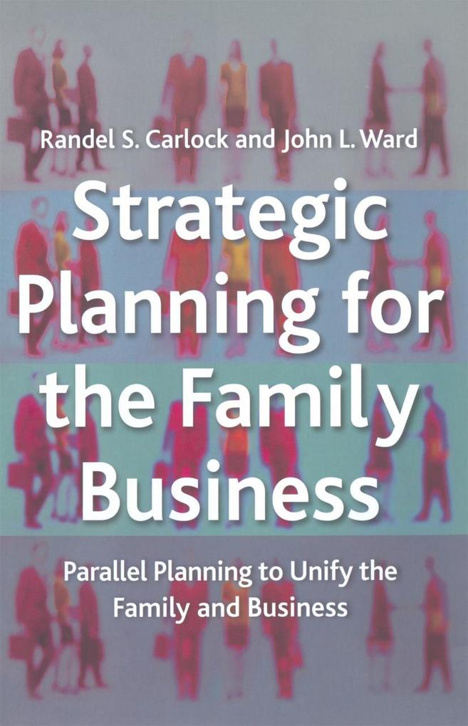 Produktbild: Strategic Planning for The Family Business | R. Carlock, J. Ward