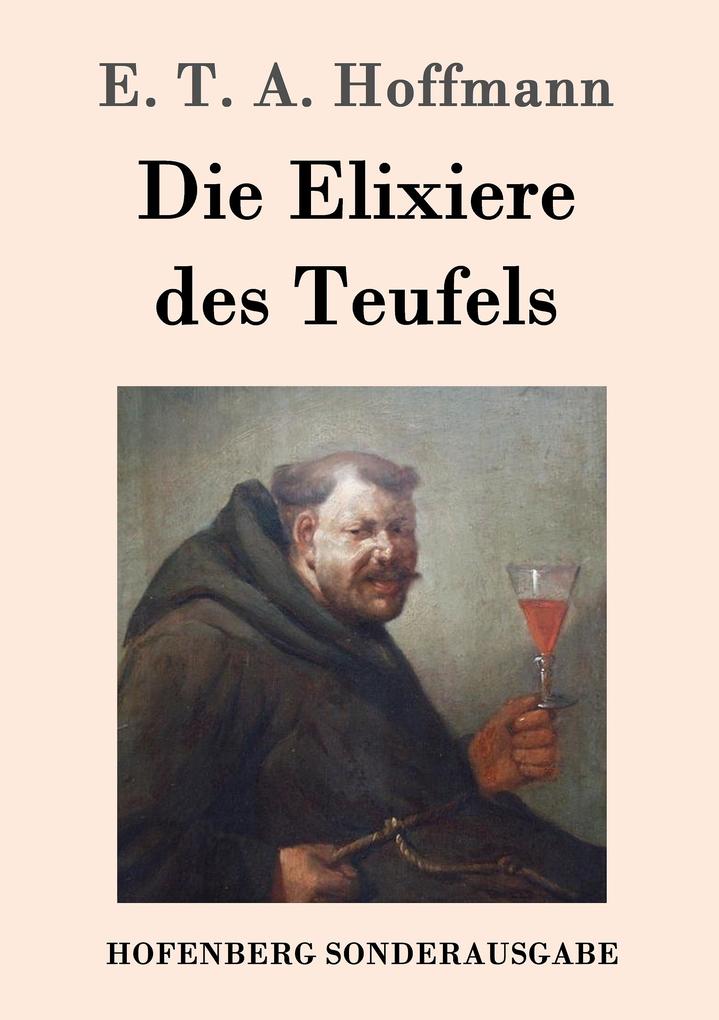 Produktbild: Die Elixiere des Teufels | E. T. A. Hoffmann
