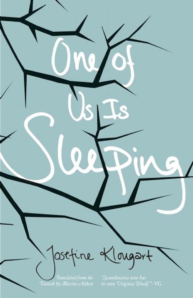 Produktbild: One of Us Is Sleeping | Josefine Klougart