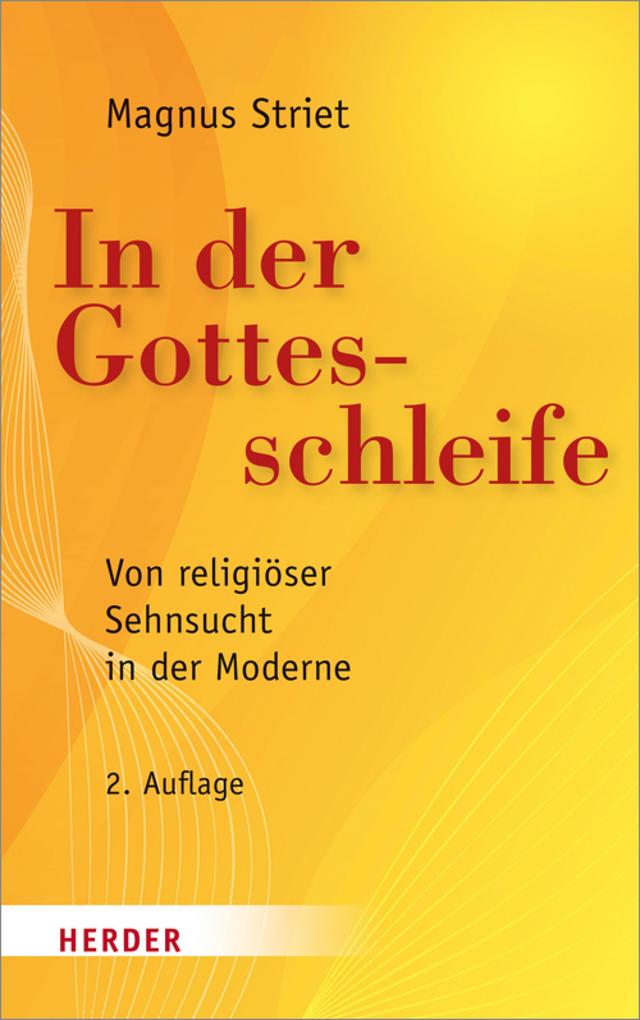 Produktbild: In der Gottesschleife | Magnus Striet