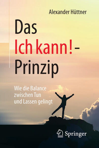 Produktbild: Das Ich kann!-Prinzip | Alexander Hüttner