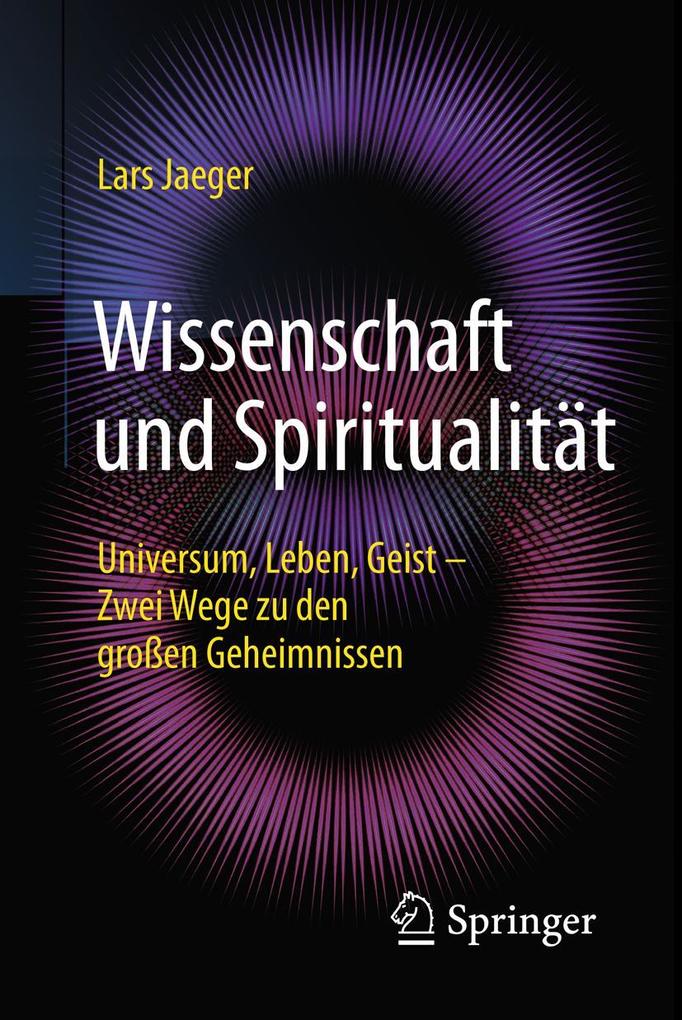 Produktbild: Wissenschaft und Spiritualität | Lars Jaeger