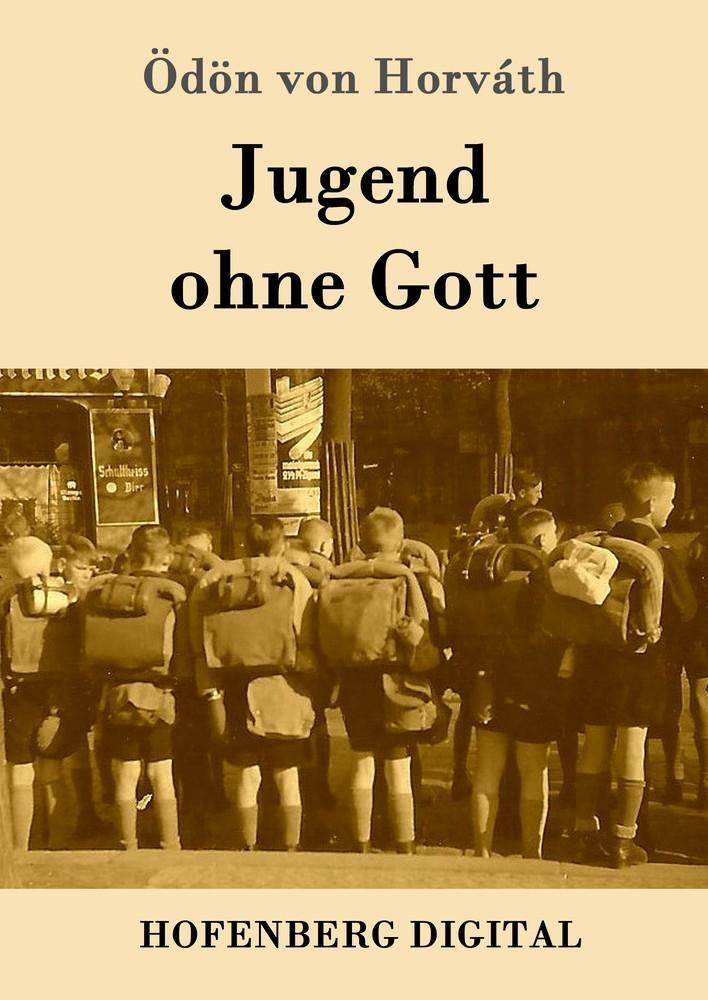 Produktbild: Jugend ohne Gott | Ödön von Horváth