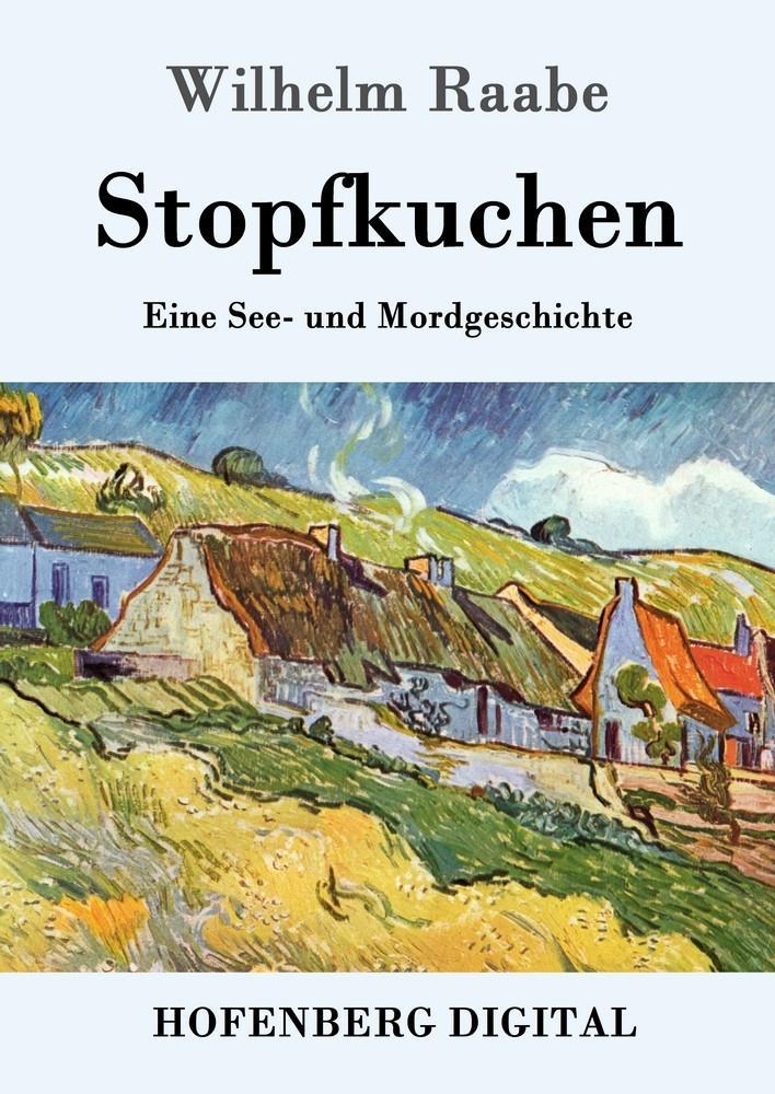 Produktbild: Stopfkuchen | Wilhelm Raabe