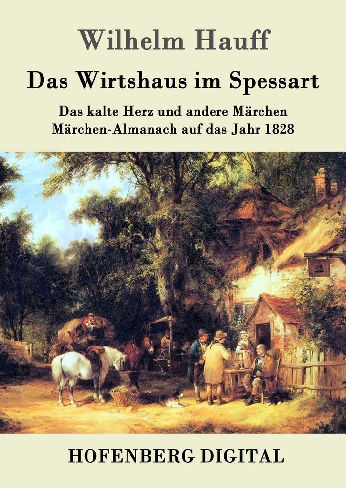 Produktbild: Das Wirtshaus im Spessart | Wilhelm Hauff