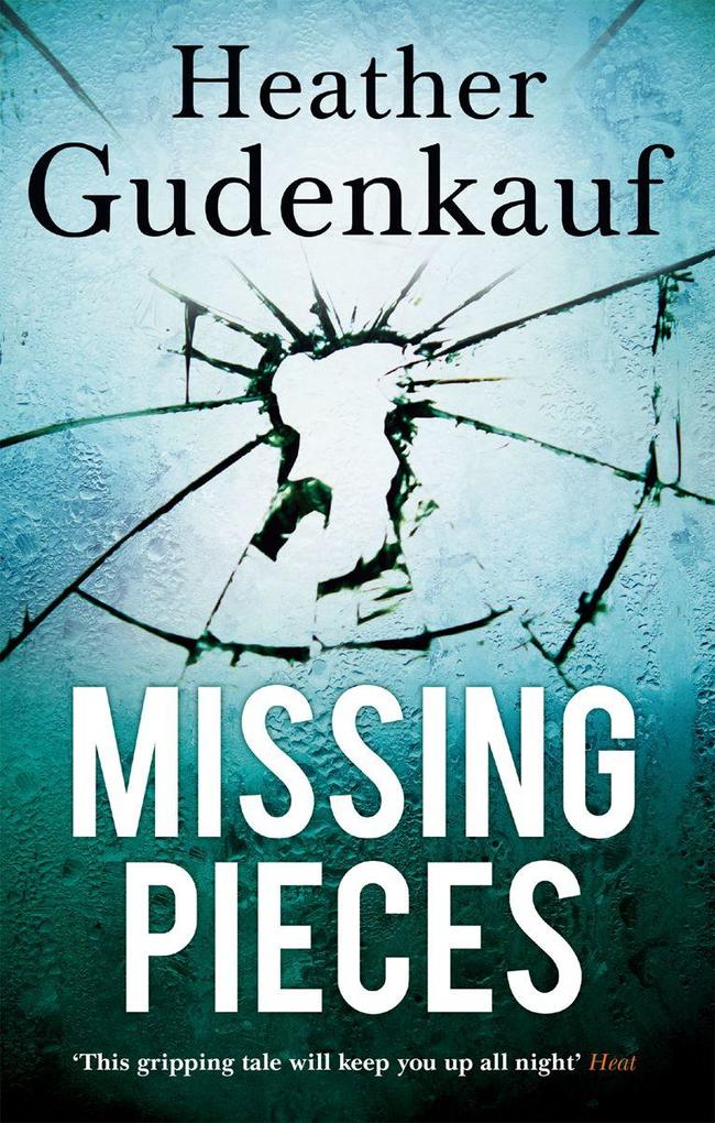 Produktbild: Missing Pieces | Heather Gudenkauf