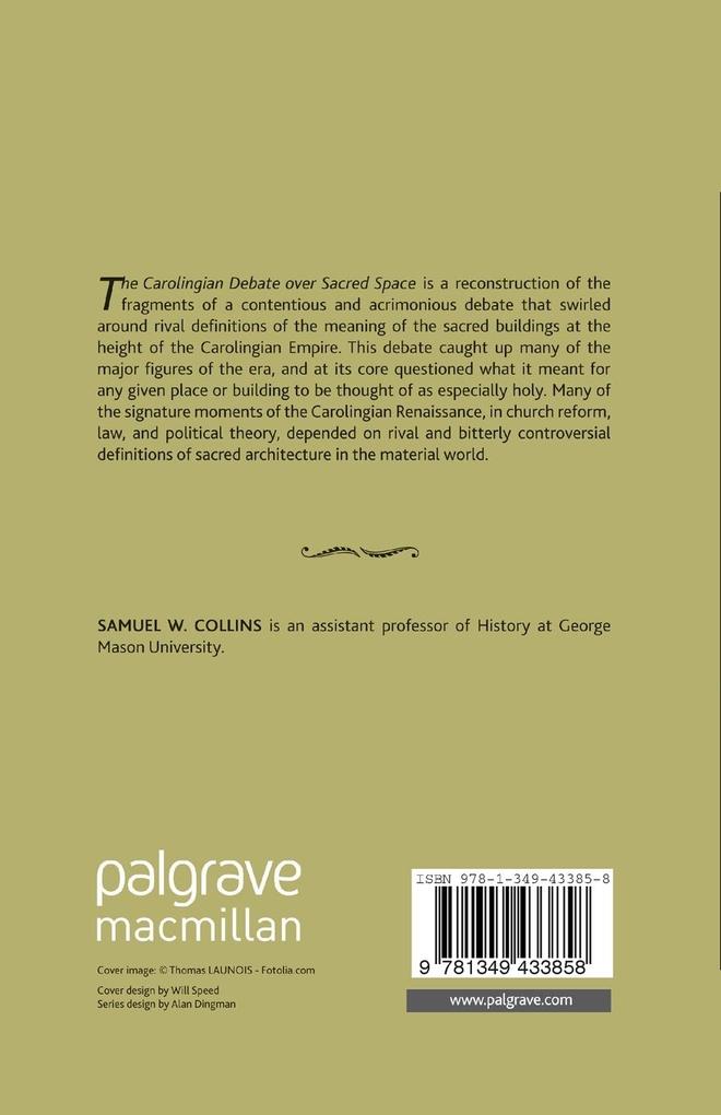 Weitere Ansicht: The Carolingian Debate Over Sacred Space | S. Collins