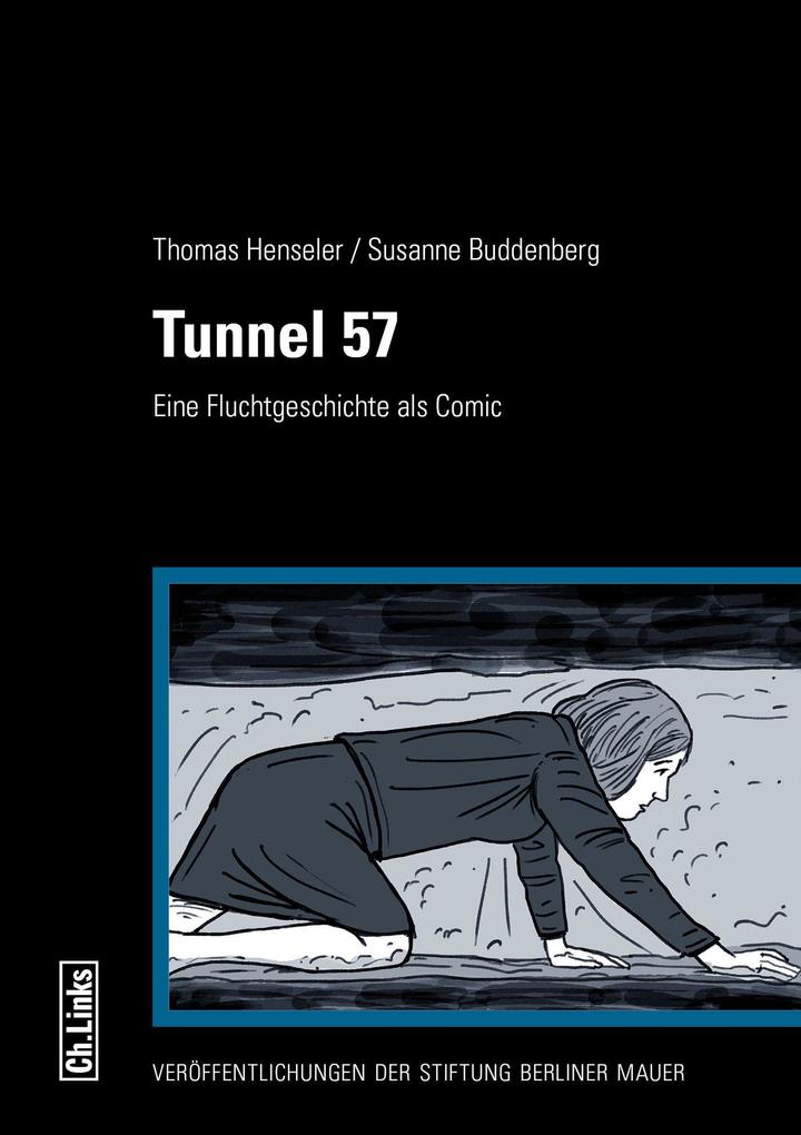 Produktbild: Tunnel 57 | Thomas Henseler, Susanne Buddenberg