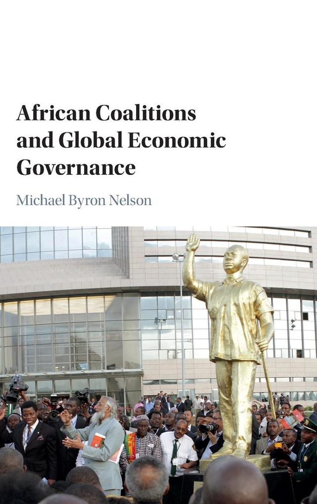 African Coalitions and Global Economic Governance als Buch (gebunden)