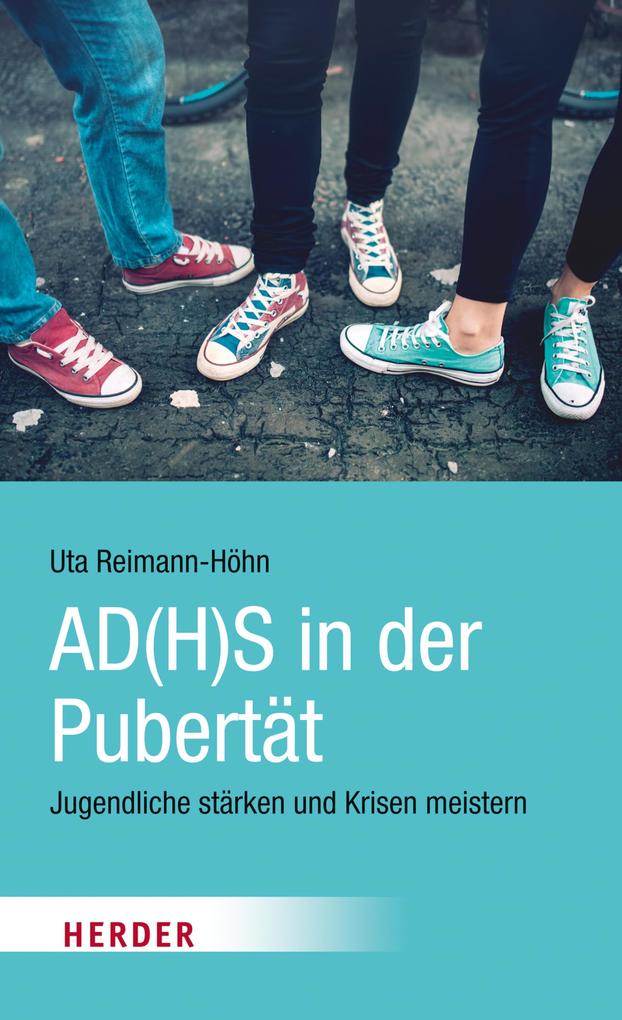 Produktbild: AD(H)S in der Pubertät | Uta Reimann-Höhn