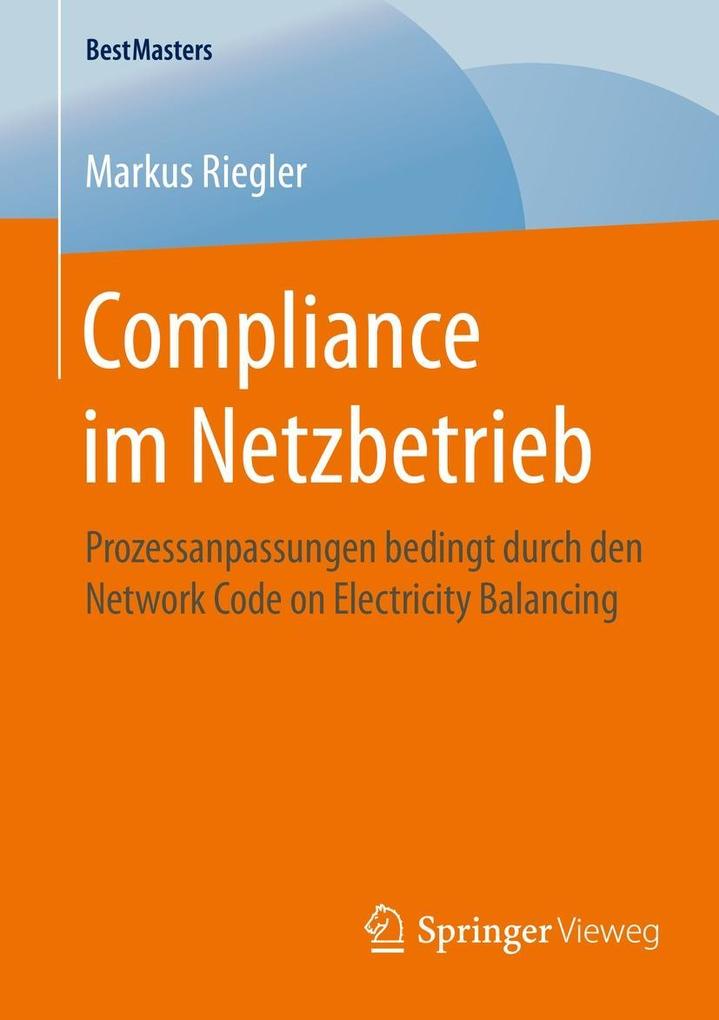 Produktbild: Compliance im Netzbetrieb | Markus Riegler