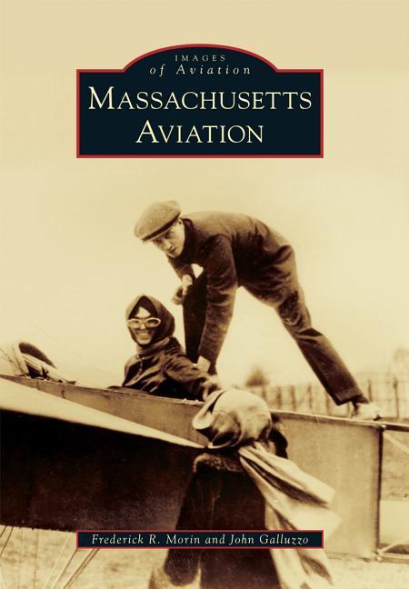 Produktbild: Massachusetts Aviation | Frederick R. Morin, John Galluzzo