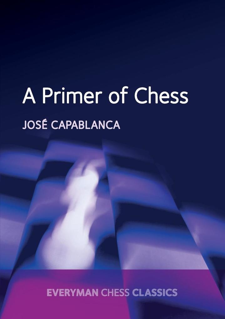 Produktbild: Primer of Chess | Jose Capablanca