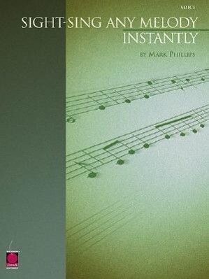 Produktbild: Sight-Sing Any Melody Instantly | Mark Phillips