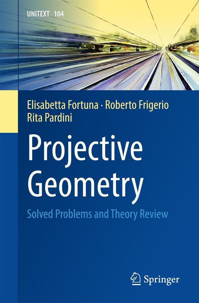Produktbild: Projective Geometry | Elisabetta Fortuna, Roberto Frigerio, Rita Pardini