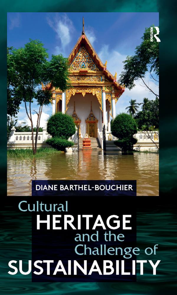 Cultural Heritage and the Challenge of Sustainability als eBook epub