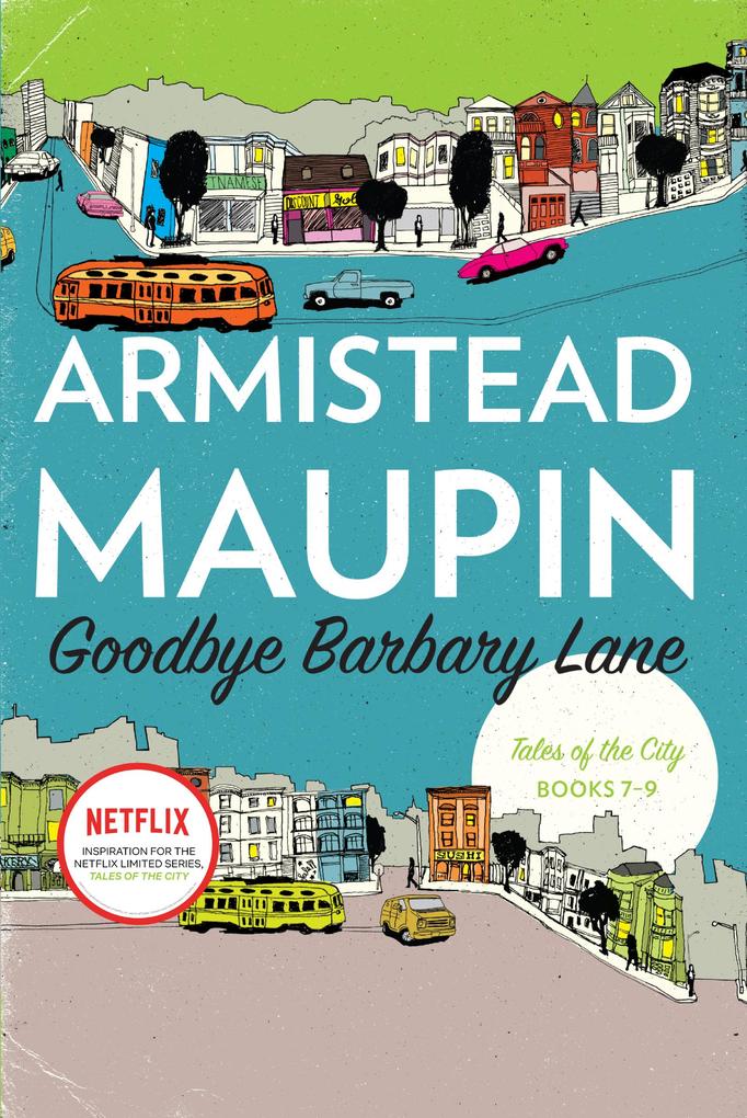 Produktbild: Goodbye Barbary Lane | Armistead Maupin