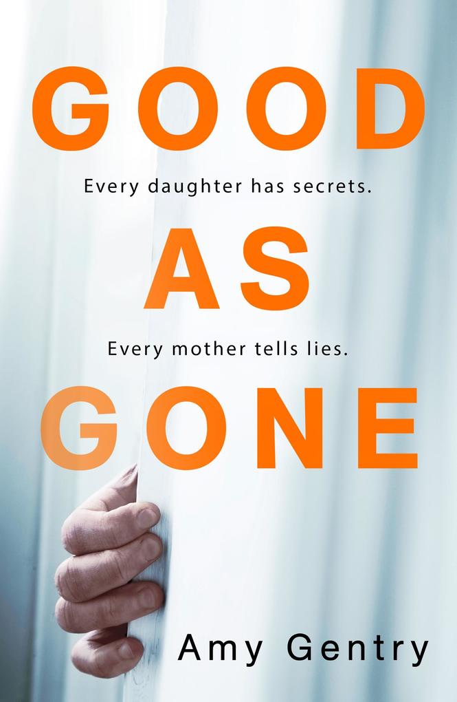 Produktbild: Good as Gone | Amy Gentry